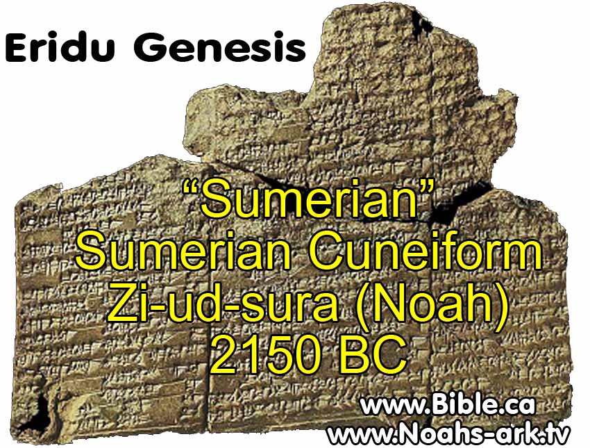 7ba - Sumerian Flood Story, Noahs Ark, Sumerian Zi-ud-sura, tale of a traveller who meets Noah, alive & well after thousands of years, Noah the mixed-breed son-king of Shuruppak, saved by his father Enki