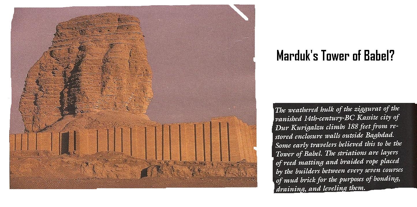 8c - the remains of the Tower of Babel, Marduk's unauthorized spaceport to Mars & Nibiru, & then back to Earth Colony, Enlil had it destroyed & also created catastrophic chaos with the people due to "confused tongues", from one language to many, a real curse on Marduk by the gods