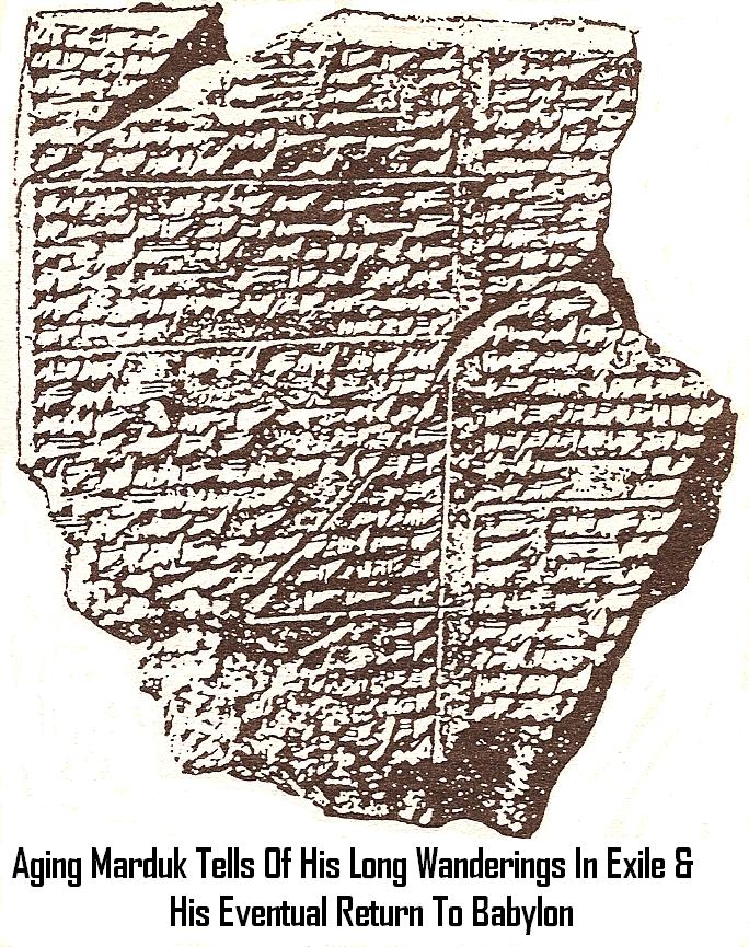 19 - Marduk's own written account of his exile for his power grabbing deeds