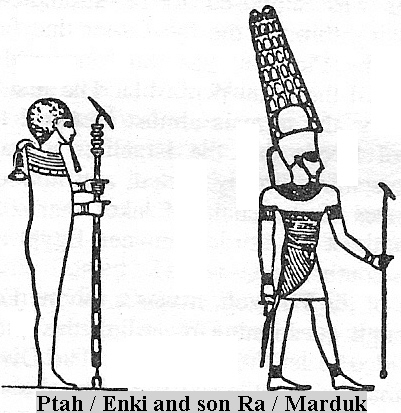 21 - Ptah - Enki & son Marduk - Ra, 2 main gods founding Egypt