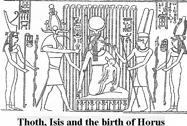 99 - Thoth, Isis, and the miraculous Birth of Horus, product of his deed transfering DNA from deceased Osiris, & impregnating Isis who delivered son Horus