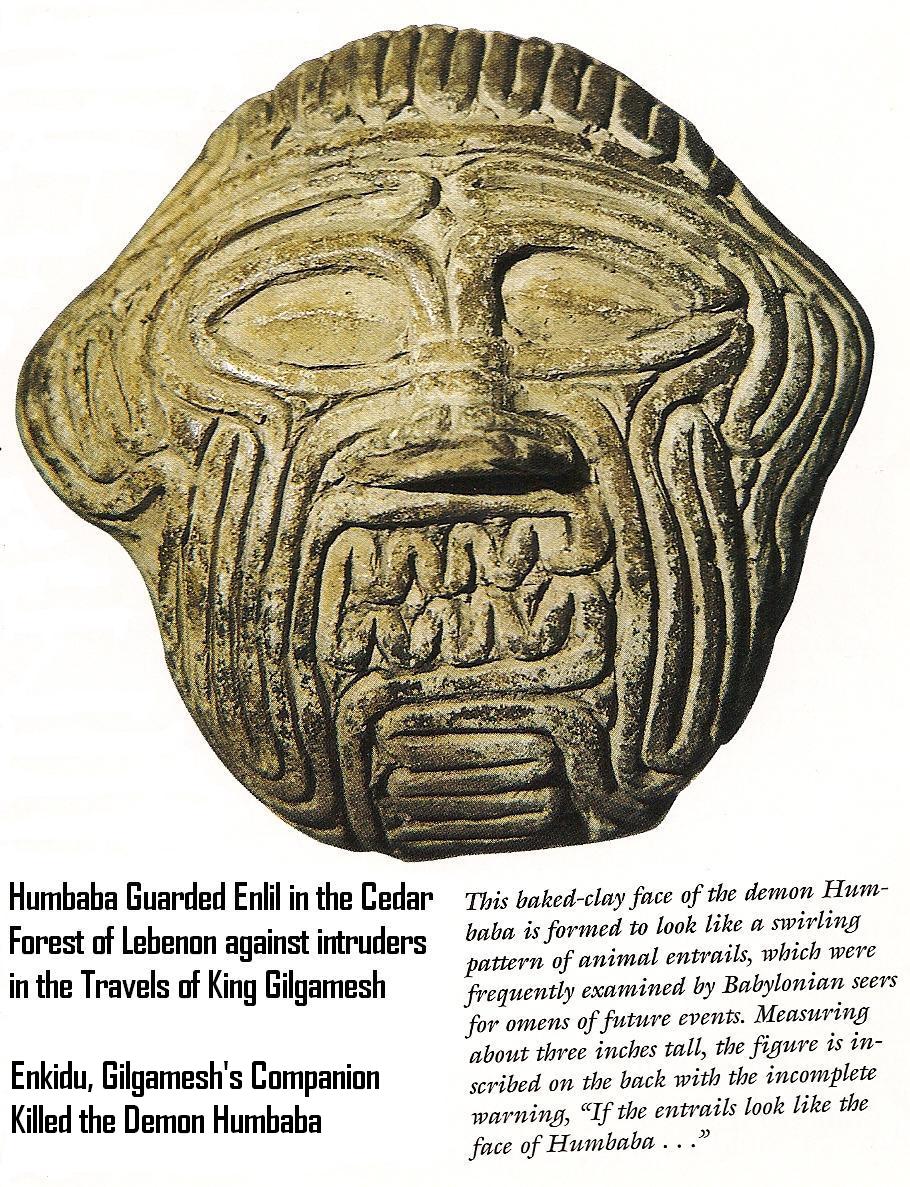 3 - Humbaba, the guardian of Enlil's Cedar Forests in Lebanon